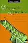 Despicable Species: On Cowbirds, Kudzu, Hornworms and Other Scourges