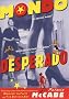 Mondo Desperado: A Serial Novel (US)