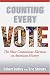 Books : Counting Every Vote: The Most Contentious Elections in American History