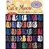 The Cat's Meow: Purr-fect Quilts for Cat Lovers, 10th Anniversary Edition  (That Patchwork Place)