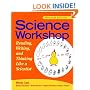 Science Workshop: Reading, Writing, and Thinking Like a Scientist