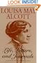 Louisa May Alcott: Life, Letters & Journals