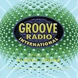 Groove Radio International Presents: Global House
