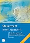 Steuerrecht leicht gemacht: Eine Einf...