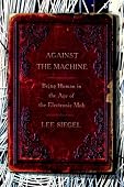 Lee Siegel - Against the Machine