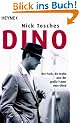 Dino: Rat-Pack, die Mafia und der gro�e Traum vom Gl�ck