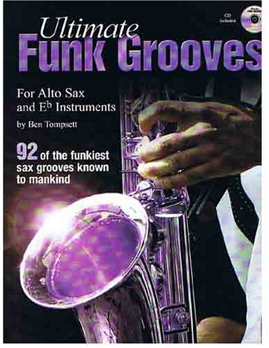 Ultimate Funk Grooves for Eb Instruments, Book/CD