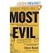 Most Evil: Avenger, Zodiac, and the Further Serial Murders of Dr. George Hill Hodel