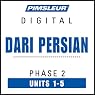 H&ouml;rbuch Dari Persian Phase 2, Unit 01-05: Learn to Speak and Understand Dari Persian with Pimsleur Language Programs