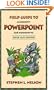 Field Guide to Microsoft PowerPoint for Windows 95 (Field Guide (Microsoft))