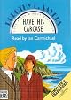 Have His Carcase