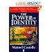 The Power of Identity (The Information Age: Economy, Society and Culture, Volume II)