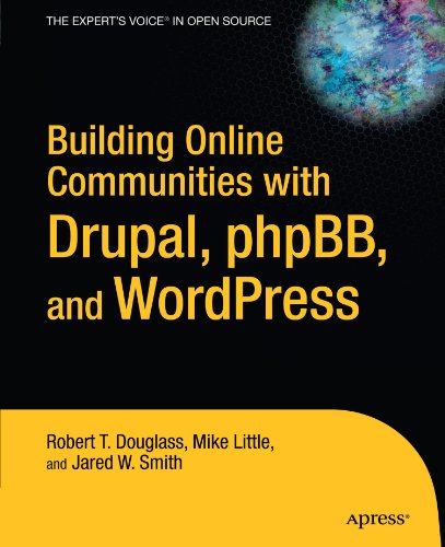 Image of Building Online Communities With Drupal, phpBB, and WordPress