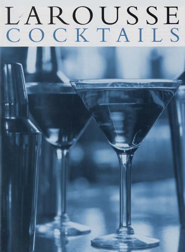 Buy Larousse Cocktails online at Discounted New and Used prices. Delivered to your door with Off-The-Bookshelf.