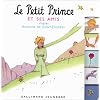 Le petit prince et ses amis