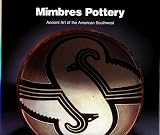 Mimbres Pottery: Ancient Art of the American Southwest