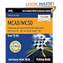 MCAD/MCSD Training Guide 70-315: Developing and Implementing Web Applications with Visual C#.NET and Visual Studio.NET