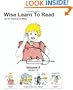 Wise Learn To Read (Volume 2): Books 5-8