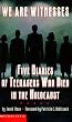 We are Witnesses: Five Diaries of Teenagers Who Died in the Holocaust