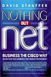 Nothing but Net: Business the Cisco Way
