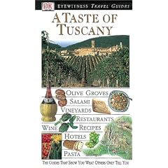 A Taste of Tuscany (DK Eyewitness Travel Guides)