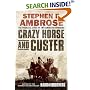 Crazy Horse and Custer: The Parallel Lives of Two American Warriors
