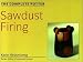 Search Our Specialty Mall : The Complete Potter: Sawdust Firing (The Complete Potter)