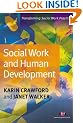 Social Work and Human Development (Transforming Social Work Practice)