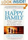 The Happy Family: Restoring the 11 Essential Elements That Make Families Work