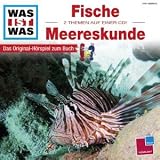 Fische / Meereskunde - Was Ist Was