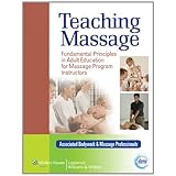 teaching massage fundamental principles in adult education for massage program instructors