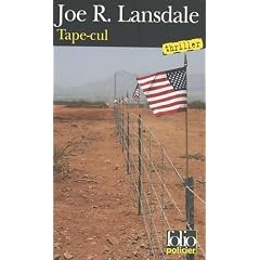 Tape-cul : Une enqu�te de Hap Collins et Leonard Pine