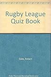 The Rugby League quiz book
