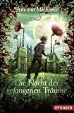 Produkt-Bild: Die Nacht der gefangenen Tr&auml;ume