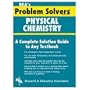 Physical Chemistry Problem Solver (Problem Solvers Solution Guides)
