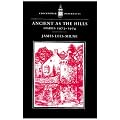 Ancient as the Hills: Diaries 1973-1974