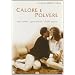 Calore E Polvere