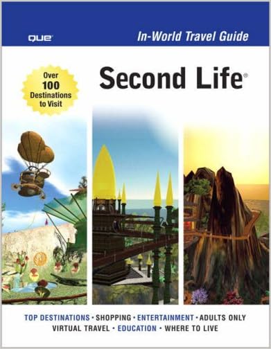 Second Life In-World Travel Guide