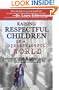 Raising Respectful Children in a Disrespectful World (Motherhood Club)