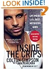 Inside the Crips: Life Inside L.A.'s Most Notorious Gang