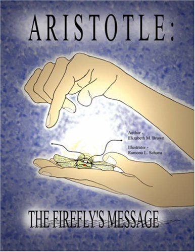 Aristotle: The Firefly's Message