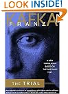 The Trial: A New Translation Based on the Restored Text
