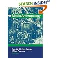 Media Anthropology by  Eric W. Rothenbuhler and Mihai Coman