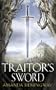 The Traitor's Sword (Sangreal Trilogy 2)
