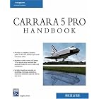 Carrara 5 Pro Handbook (Graphics Series) by  Mike de la Flor