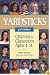 Yardsticks: Children in the Classroom Ages 4-14