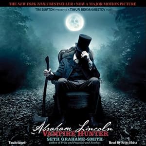 Vampire Hunter, Henry Sturges Series, Book 1 - Seth Grahame-Smith