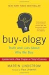 Buyology: Truth and Lies about Why We...