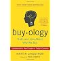 Buyology: Truth and Lies About Why We Buy by Martin Lindstrom
