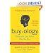 Buyology: Truth and Lies About Why We Buy